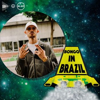 General Courts, SD9, Brasil Grime Show - Bongo In Brazil (SD9 Version [Explicit])