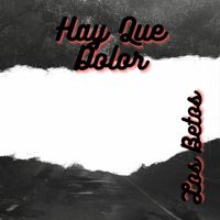 Los Betos - Hay Que Dolor