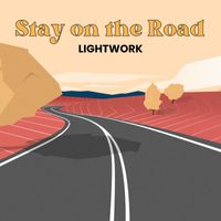 Lightwork - Stay On The Road