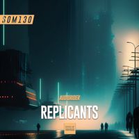 Audiorider - Replicants (Original Mix)