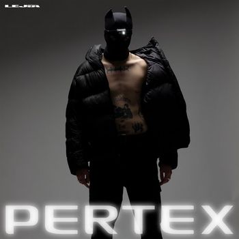 Lejia - PERTEX (Explicit)