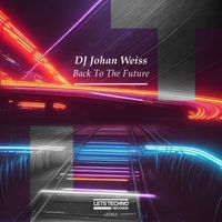 DJ Johan Weiss - Back To The Future