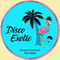 George Cynnamon - Just Jamm
