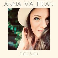 Anna Valerian - Theo & ich (Radio Mix)