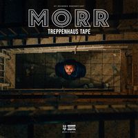 Morr - Treppenhaus Tape (Explicit)