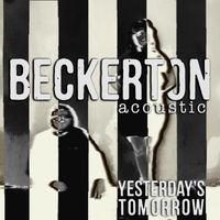 Beckerton - Yesterday's Tomorrow (Acoustic Version)