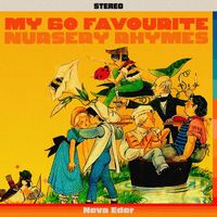 Neva Eder - My 60 Favourite Nursery Rhymes