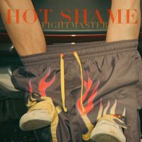 Fightmaster - Hot Shame