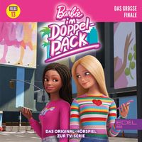 Barbie - Folge 13: Das grosse Finale (Das Original Hörspiel zur TV-Serie)