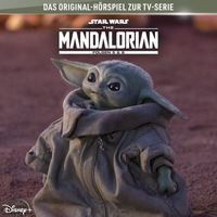 The Mandalorian - 03: Der Revolverheld / Der Gefangene (Hörspiel zur Star Wars-TV-Serie)