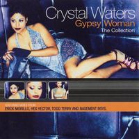 Crystal Waters - Gypsy Woman The Collection
