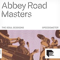 Speedometer - Abbey Road Masters: The Soul Sessions