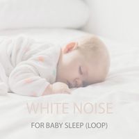 ABC SLEEP - White Noise for Baby Sleep Loop