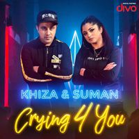 Khiza - Crying 4 You