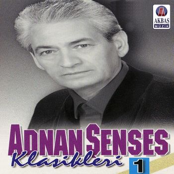 Adnan Şenses - Klasikleri 1
