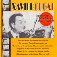 Xavier Cugat - Invitación Al Mambo Y Cha-Cha-Cha