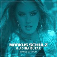 Markus Schulz & Adina Butar - Waves of High