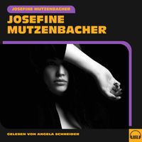 Josefine Mutzenbacher - Josefine Mutzenbacher (Explicit)