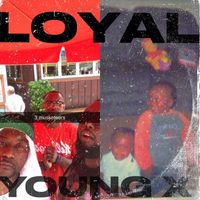 Young X - Loyalty