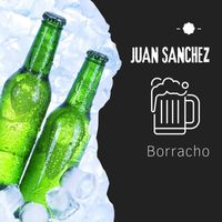Juan Sanchez - Borracho