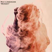 Max Lindemann - Memory