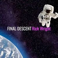 Rick Wright - Final Descent