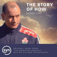 Simon Le Bon - The Story of How (From 'The Brighton Miracle')