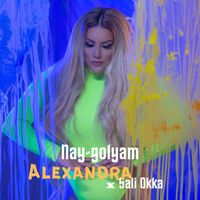 Alexandra - Nay-golyam