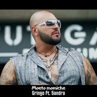 Gringo - Moeto momiche