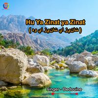 Bedouine - Hu Ya Zinat Ya Zinat