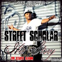 Street Scholar - His-Story the Street Album (Explicit)