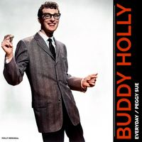 Buddy Holly - Everyday / Peggy Sue