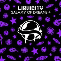 Liquicity - Galaxy Of Dreams 4