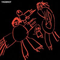 Trúbrot - Ég sé það / Ég veit að þú kemur