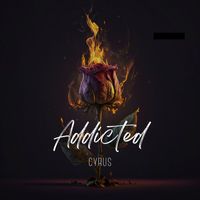 Cyrus - Addicted