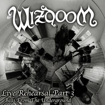 Wizdoom - Bells From The Underground