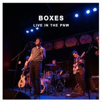The Weather Machine - Boxes (Live in the Pacific Northwest)