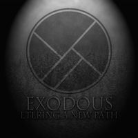 Exodous - Etering a New Path