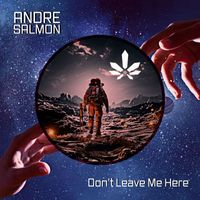 Andre Salmon - Don't Leave Me Here