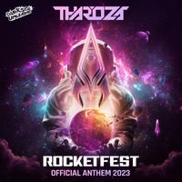 Tharoza - Rocketfest Anthem