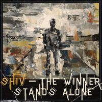 Shiv - The Winner Stands Alone