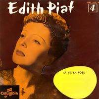 Édith Piaf - La Vie En Rose
