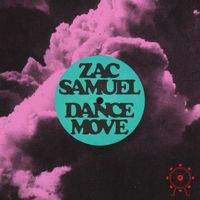 Zac Samuel - Dance Move
