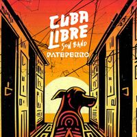 Cuba Libre Son Band - Pateperro (Explicit)
