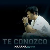 Marama - Te Conozco (En Vivo)