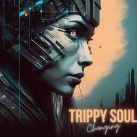 Trippy Soul - Changing