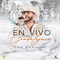 Martin Castillo - En Vivo Con Mariachi Desde Guadalajara