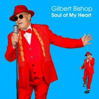Gilbert Bishop - Soul of My Heart