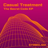 Casual Treatment - The Secret Code EP