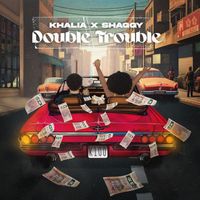 Khalia - Double Trouble